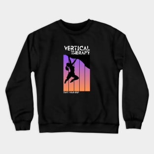 Vertical Therapy - Trust your grip Woman | Climbers | Climbing | Rock climbing | Outdoor sports | Nature lovers | Bouldering Crewneck Sweatshirt